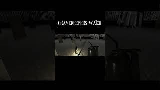 Gravekeeper's Watch @yahahastudios  #spooky night #horrorgaming