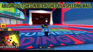 Abusing Glitches in Be Crushed by a Speeding Wall