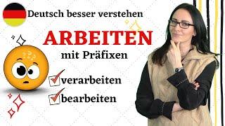  ARBEITEN? VERARBEITEN? BEARBEITEN? ‍️