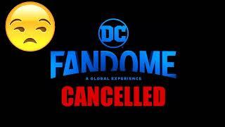 DC Fandome 2022 Cancelled