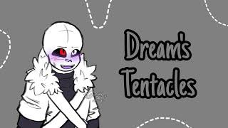 Dream's Tentacles || Undertale AU Comic Dub || Darkcream (ft. @dremiphamusofsmoke1163)