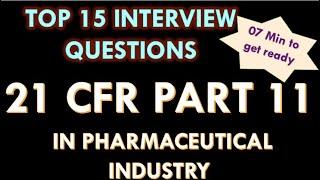 21 CFR Part 11 in pharmaceutical industry l Interview Questions