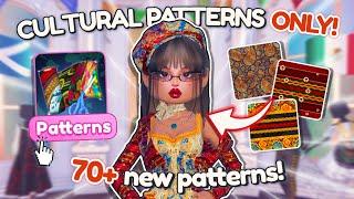 Only Using the *CULTURE UPDATE PATTERNS* for Every Round in DRESS TO IMPRESS!  | Roblox
