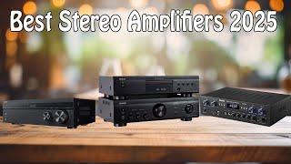 Best Stereo Amplifiers 2025  - The Only 5 You Should Consider Today