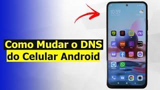 Como alterar o DNS do Celular Android | Melhor Servidor DNS (Rápido e Fácil)