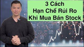 Làm Sao Giảm Rủi Ro Khi Trade Stock