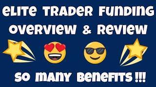 Elite Trader Funding Overview & Review - So Many Benefits! Funded Futures Trading Evaluation