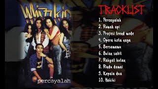 Whizzkid - Percayalah, 1993 - Full album