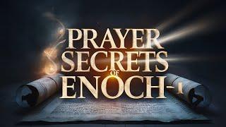 Prayer Secrets of Enoch -1 | हनोक की प्रार्थना रहस्य - १