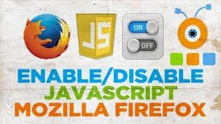 How to Enable or Disable JavaScript in Mozilla FireFox