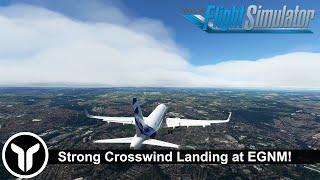 [MSFS] Crosswind Landing into Leeds Bradford! (EGNM) | MrYorkiesWorld