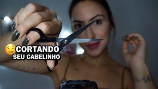 ASMR CUIDANDO DE VOCÊ | CORTANDO E MEXENDO NO SEU CABELO