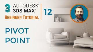 Pivot Point | 3ds Max Tutorial #12