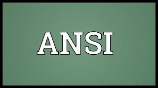 ANSI Meaning