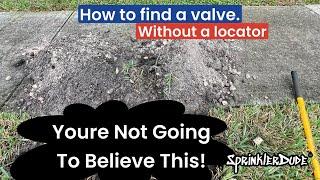 How to Find a Valve Without a Locator: Old-School Method