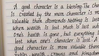 value of character essay||easy and simple essay||neat and clean handwriting.