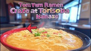 Tom Yum Ramen Craze at Torisoba Nanase