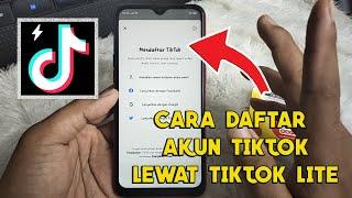 Cara daftar akun tiktok di aplikasi tiktok lite