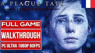 A PLAGUE TALE INNOCENCE (100%) | FRENCH | Gameplay Walkthrough FULL GAME No Commentary [1080p 60fps]