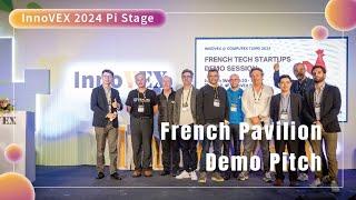 【InnoVEX 2024】French Pavilion Demo Pitch