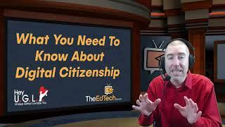 Digital Citizenship and Cyberbullying - The EdTech Show with Dan Spada