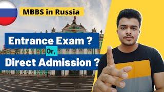 Is there an Entrance exam for MBBS in Russia | MBBSInfo