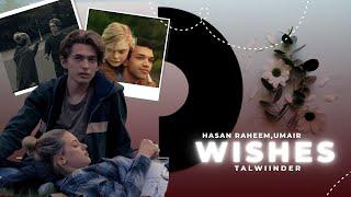 Hasan Raheem - Wishes ft. Talwiinder | Prod by Umair | Lyrical Edit