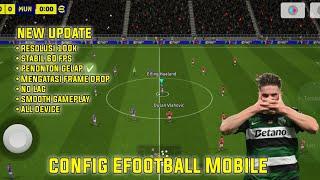 NEW UPDATE CONFIG EFOOTBALL MOBILE SMOOTH HD PENONTON GELAP