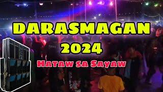 DARASMAGAN 2024_SAYAWAN SA PROBINSYA | POWERED BY: GUYA MOBILE SOUNDS