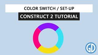 1. Color Switch - Set-up (Construct 2/3 Tutorial) #STAYHOME