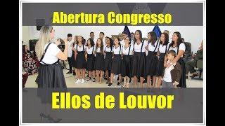 Abertura 11º Congresso Ellos de Louvor na AD Everest