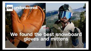 We tested 14 pairs and found the best snowboard gloves and mittens