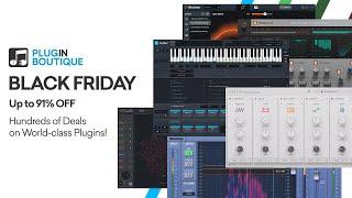 Black Friday DEALS on Plugin Boutique!