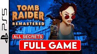 Tomb Raider 3 Remastered 100% FULL GAME Walkthrough (PS5 4K 60FPS) No Commentary