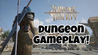 THRONE AND LIBERTY DUNGEON GAMEPLAY!