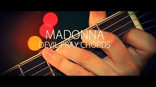 Madonna - Devil Pray (guitar chords)