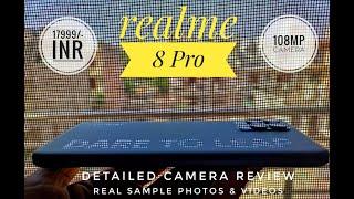 realme 8 Pro Detailed Camera Review