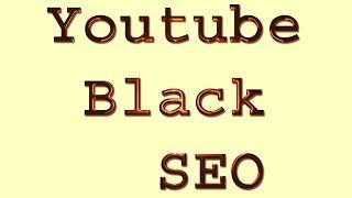 Youtube Off line SEO [ Black Hat SEO ]