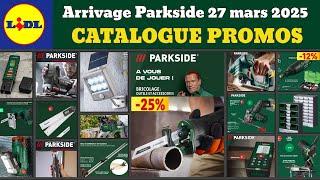 catalogue LIDL Parkside du 27 mars  Arrivage bricolage parkside performance  Promos SilverCrest