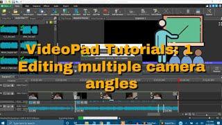 NCH VideoPad Tutorial 1.  Editing Multiple Camera Angles