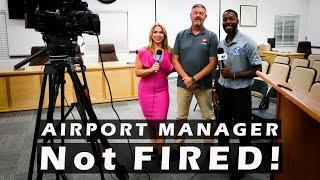 NOT FIRED!  My Airport Manager WINS at County Review