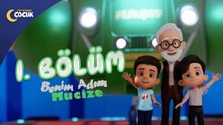 Benim Adım Mucize - 1.Bölüm | Vücudumuzu Tanıyalım | Kalp