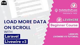 Load More Data on Scroll with Laravel Livewire 3 | EP 40