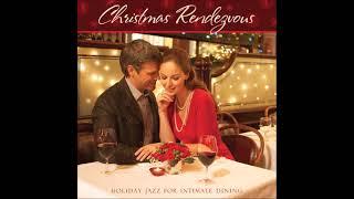 Christmas Rendezvous: Holiday Jazz for Intimate Dining - Julie Crochetiere & Tyler Yarema