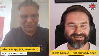 Secrets Of Physical and Emotional Well-Being with Kieran Spillane | KAJ Masterclass LIVE