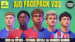 FIFA 22 AIO FACEPACK V22 TU 17 by VIP3ER + TUTORIAL INSTALL - FIFA 22 PC #fifa22