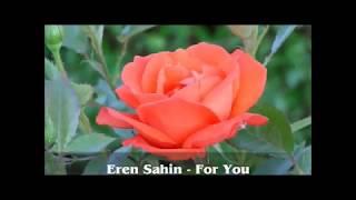 Eren Sahin - For You