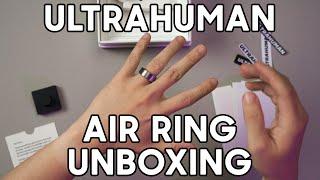 Ultrahuman Ring AIR Unboxing (Raw Titanium)