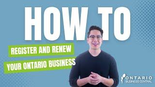 How To Register And Renew Your Ontario Business | Business Name Registration And Renewal | Canada
