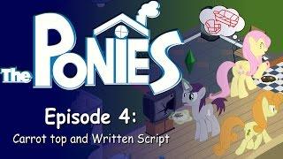 My Little Pony in The Sims - Episode 4 - Carrot Top and Written Script's New Home